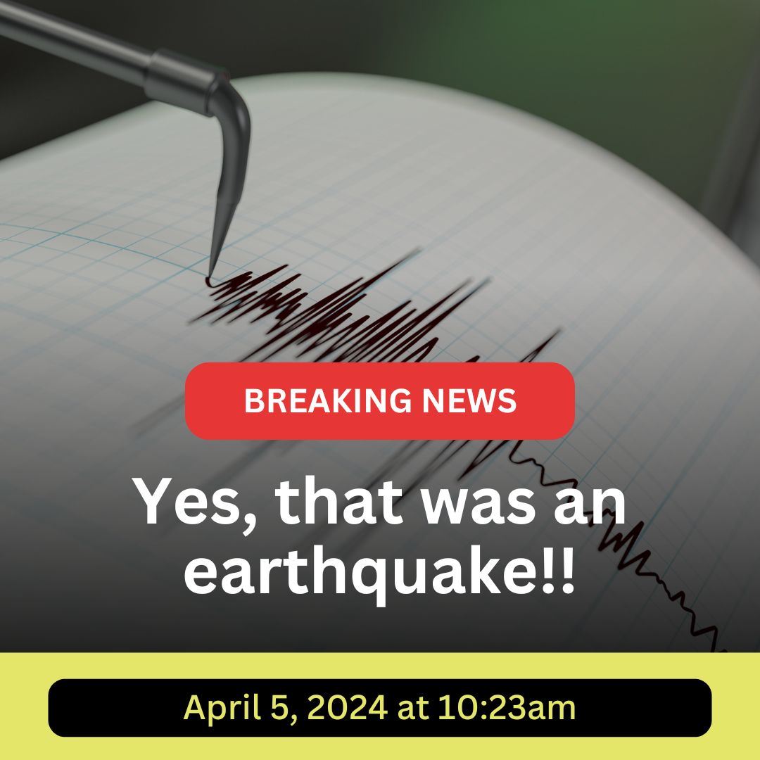 Yes, that was an earthquake