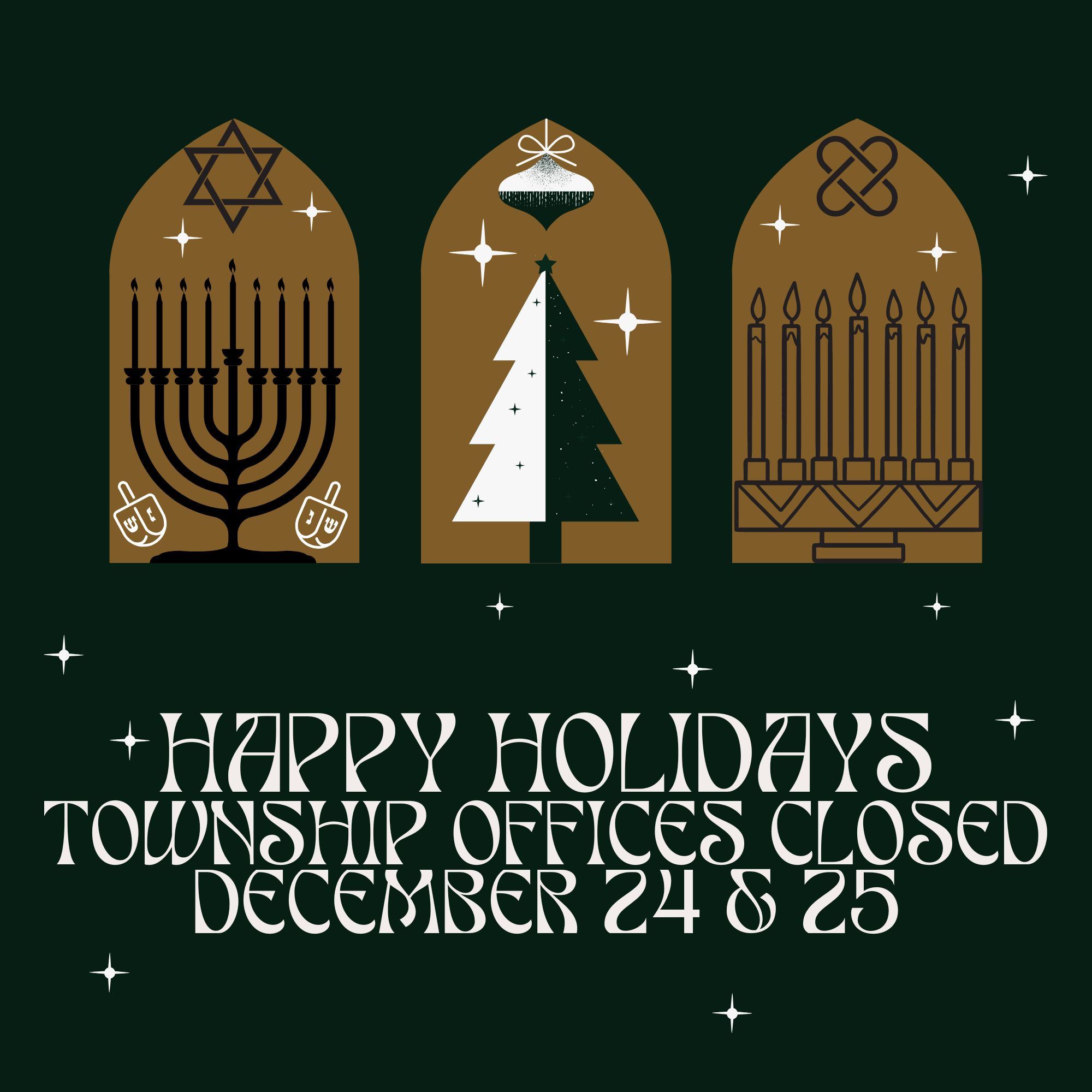 Township Offices Closed December 24 25 sq