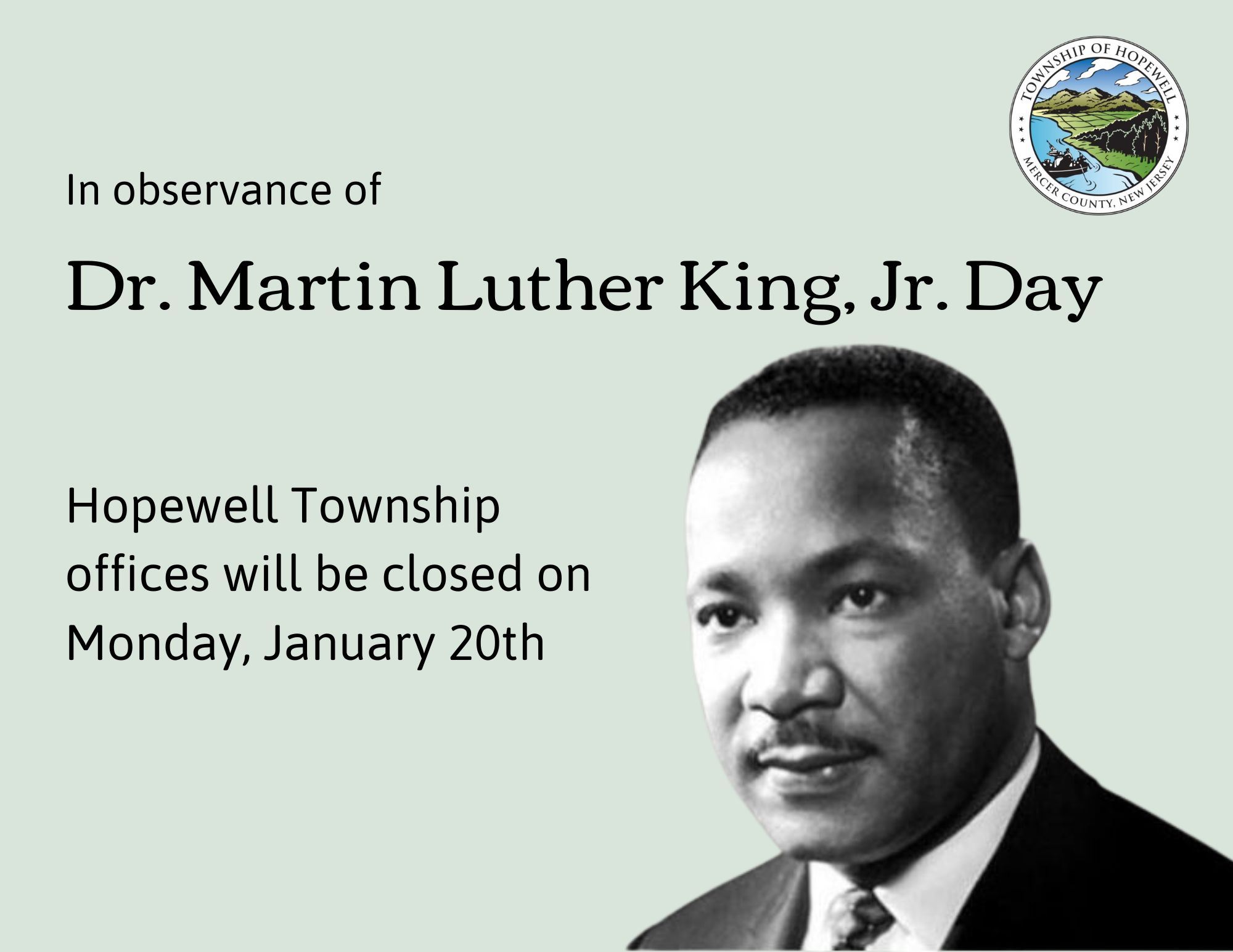 Township offices closed on January 20 for MLK Day with a picture of MLK