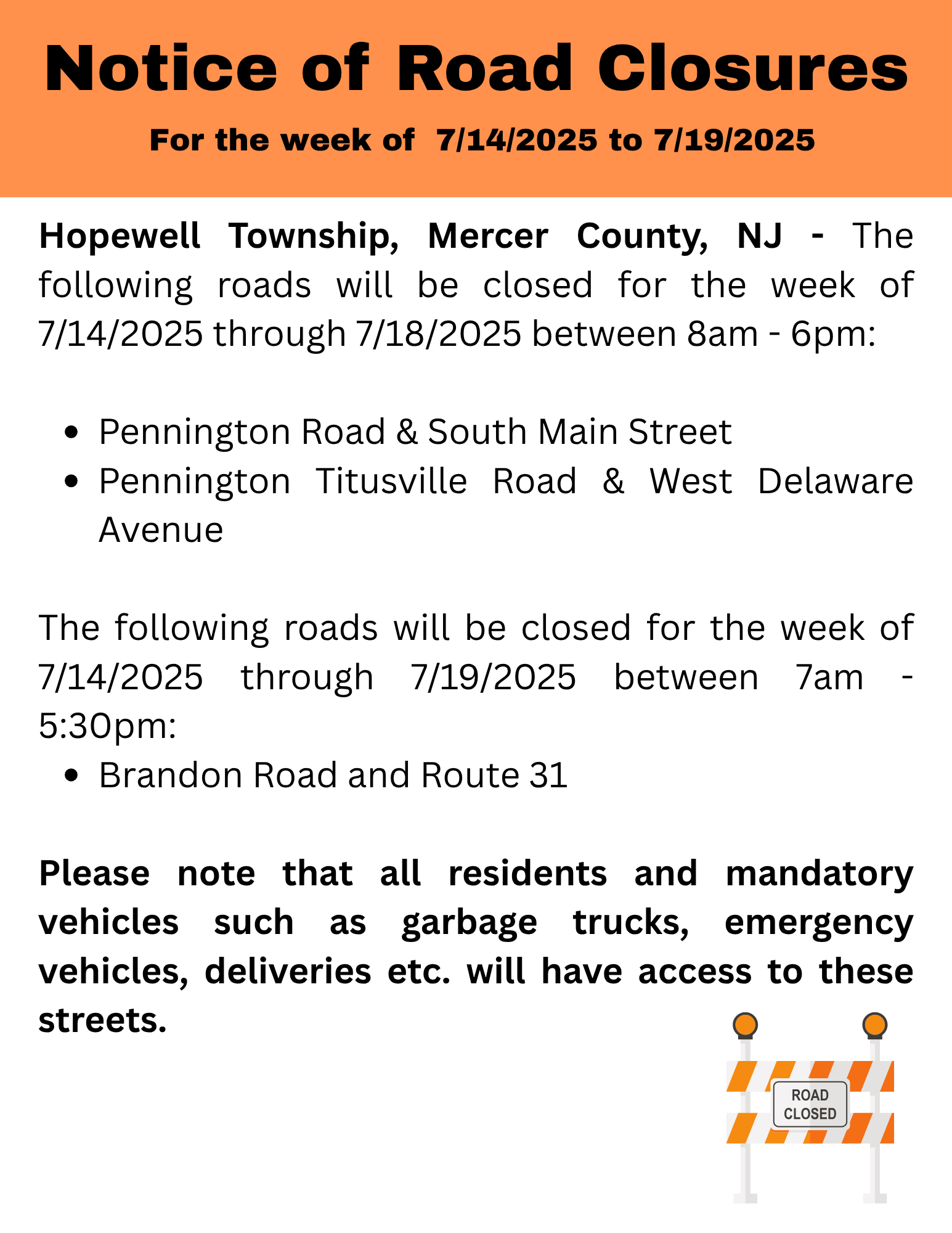 Notice of Road Closures - Week of 7142025 - 7192025