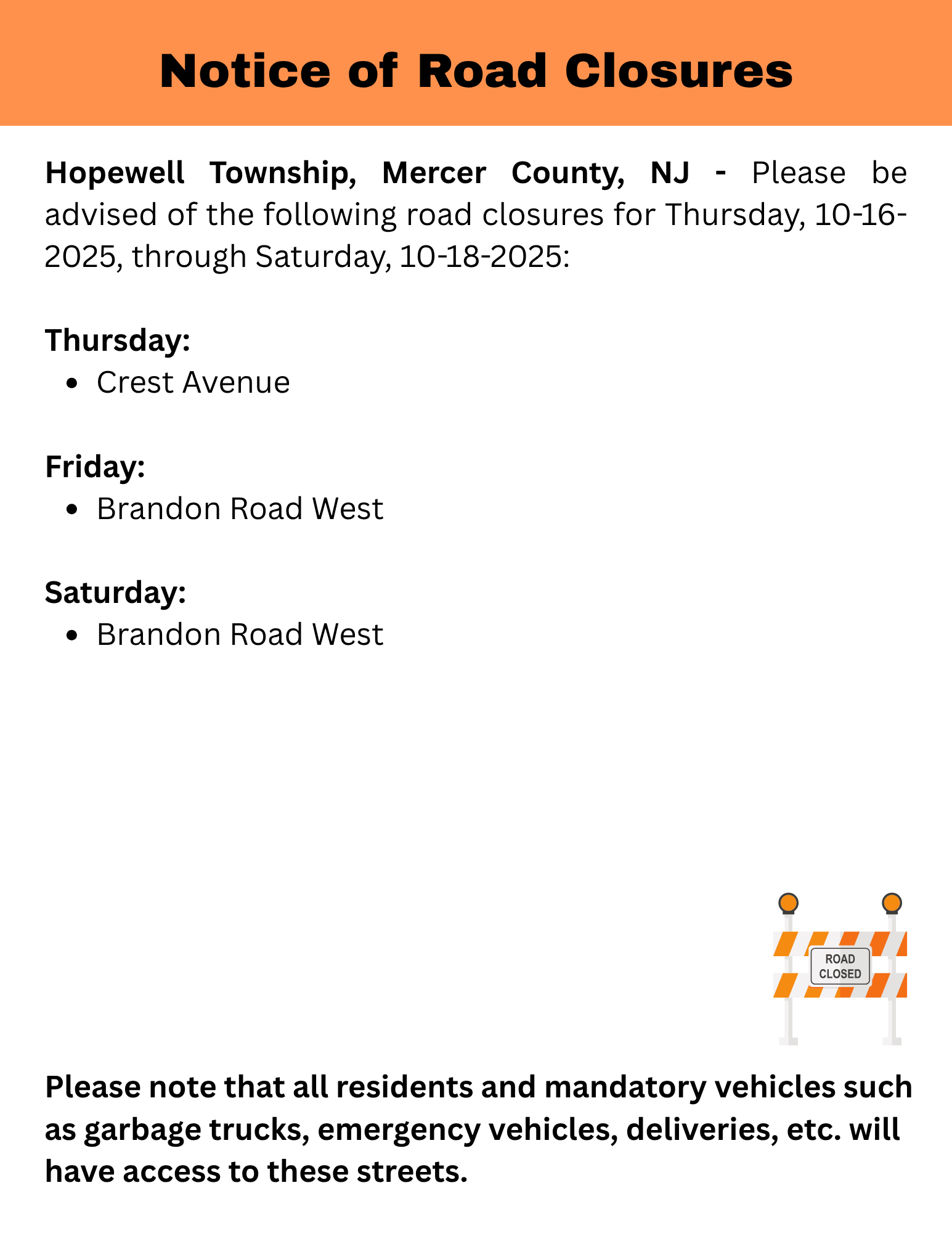 Road Closures 10-16-2025 through 10-18-2025