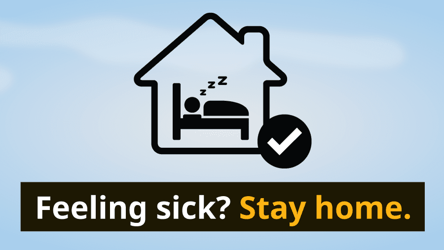 Feeling Sick? Stay Home. Cartoon of a house.