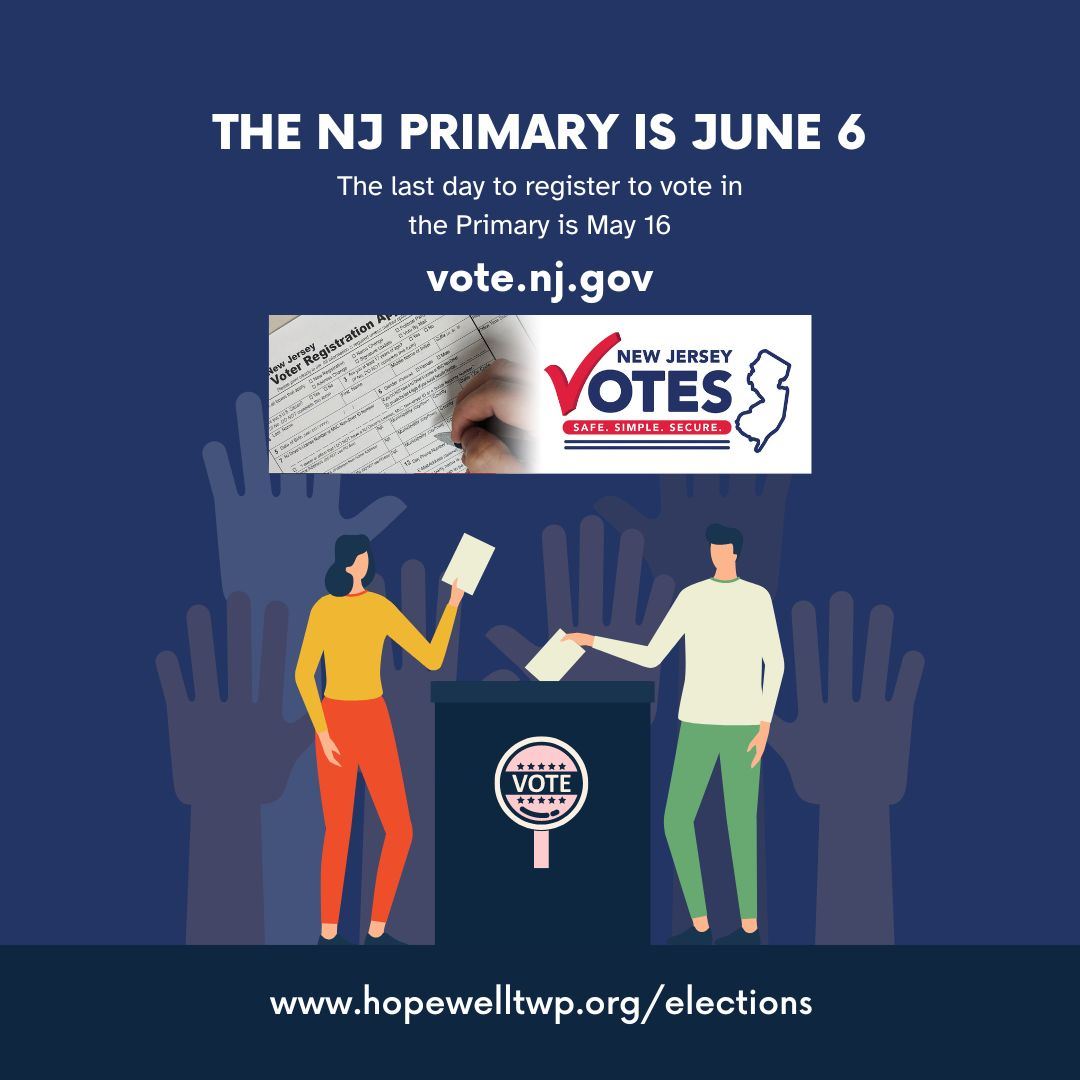 The NJ primary is June 6, register to vote by May 16. Faceless people putting ballots in a box