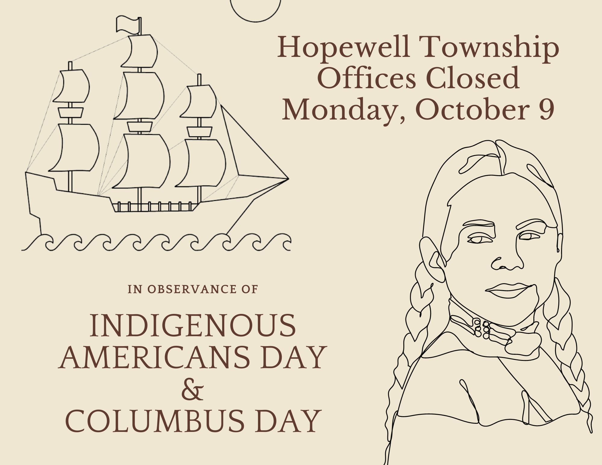 Closed Oct 9 with line drawings of a female native american and a ship with sails
